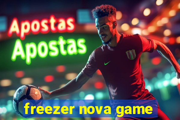 freezer nova game